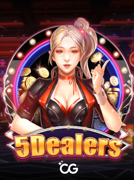 5 Dealers